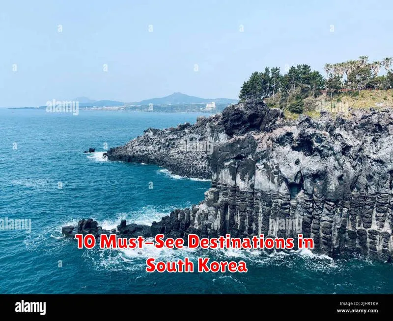 10 Must-See Destinations in South Korea